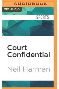 Court Confidential