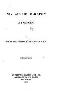 My Autobiography, A Fragment