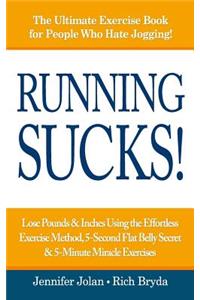 Running Sucks