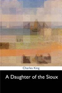 A Daughter of the Sioux