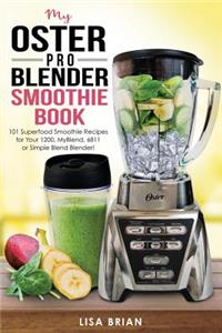 My Oster Pro Blender Smoothie Book