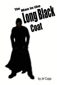 Man in the Long Black Coat