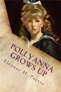 Pollyanna Grows Up