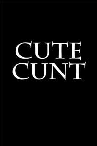 Cute Cunt