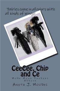 CeeCee, Chip and Ce