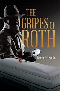 Gripes of Roth