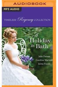 Holiday in Bath