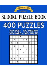 Sudoku Puzzle Book, 400 Puzzles, 100 Easy, 100 Medium, 100 Hard and 100 Extra Hard