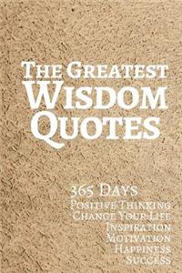 Greatest Wisdom Quotes