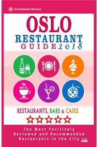 Oslo Restaurant Guide 2018