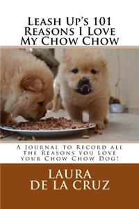 Leash Up's 101 Reasons I Love My Chow Chow