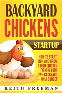 Backyard Chickens Startup