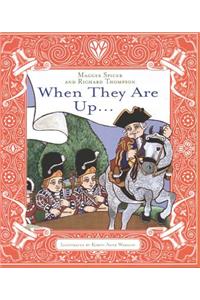 When They Are Up...