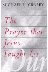 Prayer That Jesus Taught Us