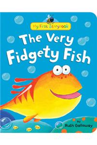 The Very Fidgety Fish