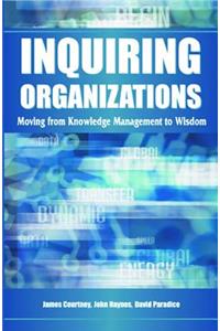 Inquiring Organizations