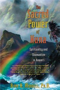The Sacred Power of Huna