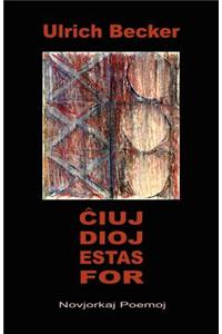 Ĉiuj dioj estas for... Novjorkaj Poemoj (Nova Poemaro en Esperanto)