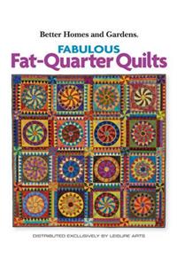 Fabulous Fat-Quarter Quilts (Leisure Arts #4287)