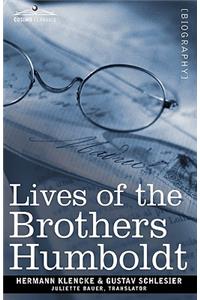 Lives of the Brothers Humboldt