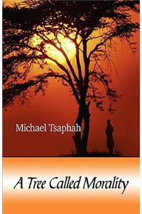 Tree Called Morality