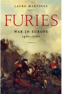 Furies: War in Europe, 1450-1700