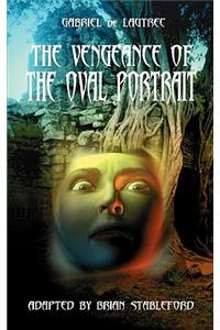 The Vengeance of the Oval Portrait
