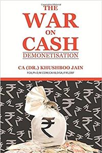 The War on Cash - Demonetisation