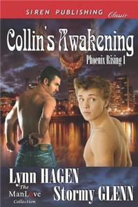 Collin's Awakening [Phoenix Rising 1] (Siren Publishing Classic Manlove)