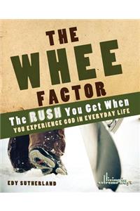 The Whee Factor