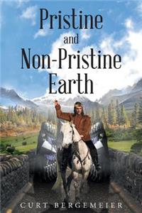 Pristine and Non-Pristine Earth