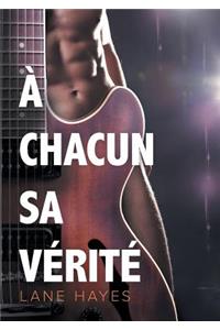 À Chacun Sa Vérité