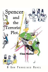 Spencer and the Terrorist Plot