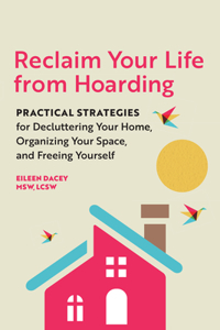 Reclaim Your Life from Hoarding