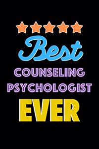 Best Counseling Psychologist Evers Notebook - Counseling Psychologist Funny Gift