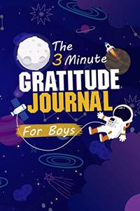 The 3 Minute Gratitude Journal for Boys