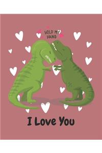 Hold My Hand, I Love You