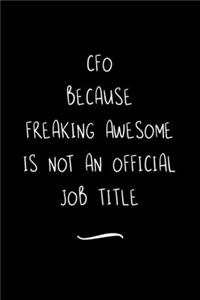 CFO Because Freaking Awesome is not an Official Job Title