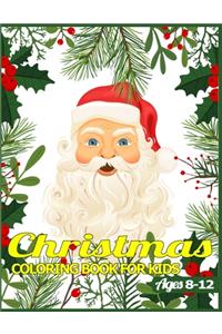 Christmas Coloring Book for Kids Ages 8-12