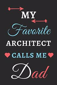 My Favorite Architect Calls Me Dad