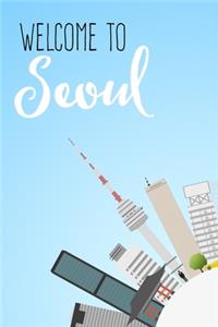 Welcome To SEOUL