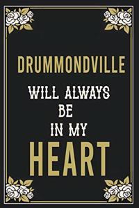 Drummondville Will Always Be In My Heart