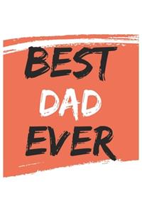 Best Dad Ever Dads Gifts Dad Appreciation Gift, Coolest Dad Notebook A beautiful
