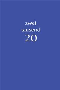 zweitausend 20: Ingenieurkalender 2020 A5 Blau