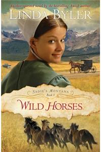 Wild Horses: Another Spirited Novel by the Bestselling Amish Author!