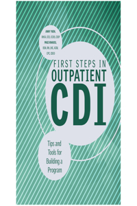 First Steps in Outpatient CDI