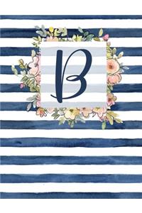 B: Letter B Monogram Initial Notebook - 8.5" x 11" - 100 pages, Dot Bullet Grid Pages- Watercolor Floral Notebook