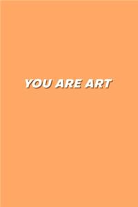 You Are Art
