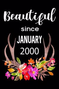 Beautiful Since January 2000