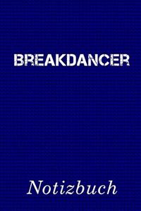 Breakdancer Notizbuch